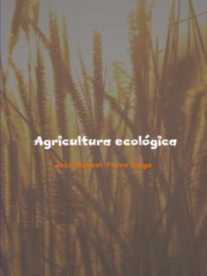cover image of AGRICULTURA ECOLÓGICA